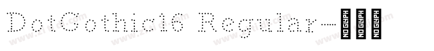 DotGothic16 Regular字体转换